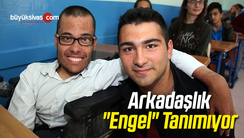 Arkadaşlık “Engel” Tanımıyor