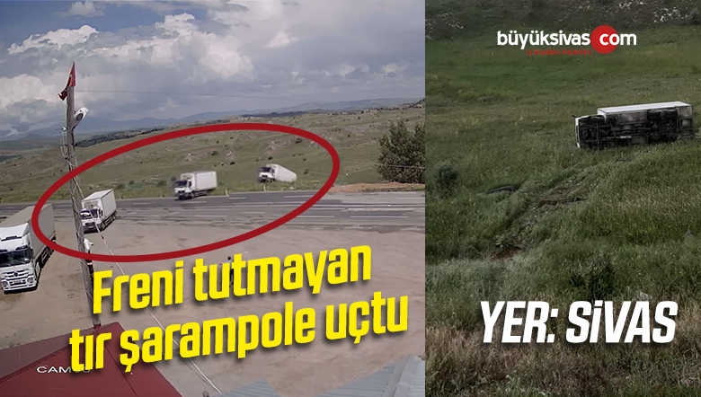 Sivas’ta Park Halindeki Tır Kayarak Şarampole Uçtu