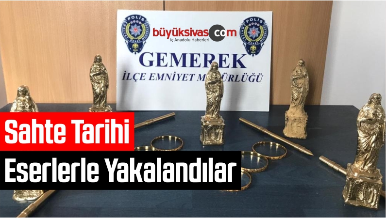 Sahte Tarihi Eserlerle Yakalandılar