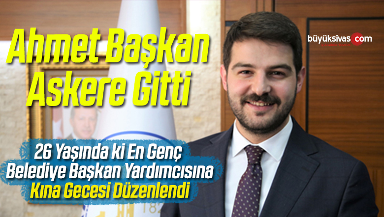 Belediye Başkan Yardımcısı Ahmet Duman Asker Ocağına Gitti