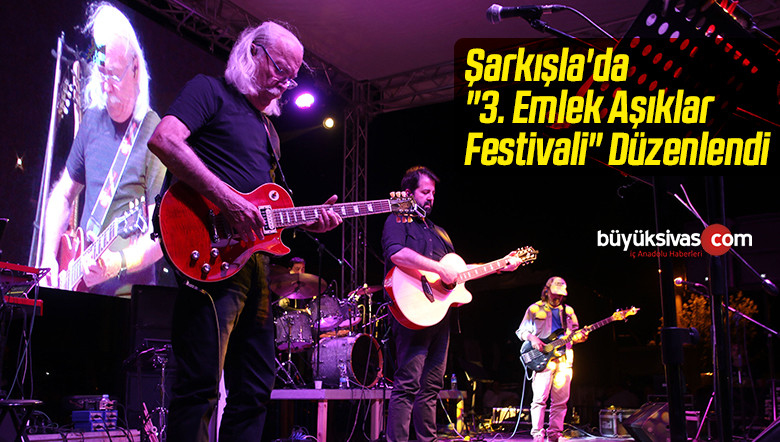 Şarkışla’da “3. Emlek Aşıklar Festivali” Düzenlendi