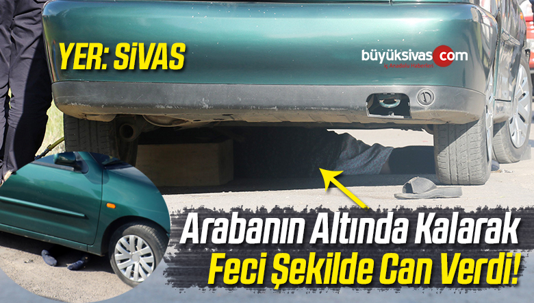 Otomobilin Altında Kalan Yaşlı Kadın Hayatını Kaybetti