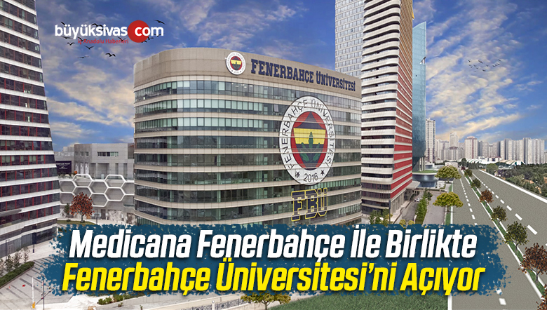 Fenerbahçe Üniversitesi’ni