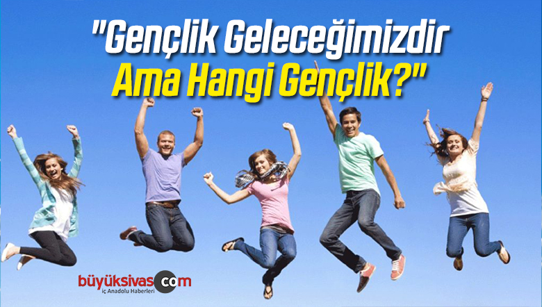 Ama Hangi Gençlik