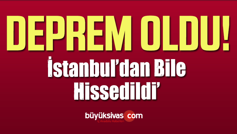 4,6 Büyüklüğünde Deprem Meydana Geldi! istanbul’da Bile Hissedildi!