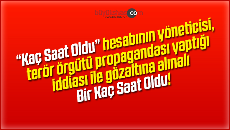 kaç saat oldu