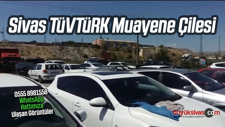 Sivas TüvTürk Muayene Çilesi! Vatandaş isyan Etti! “Sabah Geldik!”