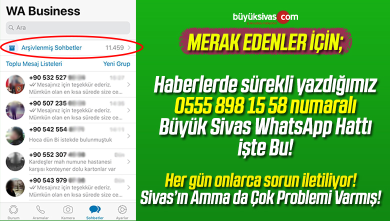 Büyük Sivas WhatsApp Hattı 05558981558 ‘e Sivaslılardan Mesaj Yağıyor!