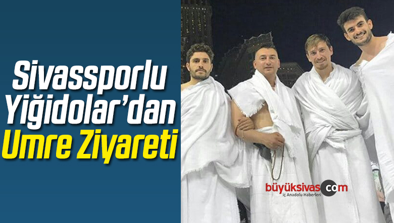 Sivassporlu Yigidolar Tatilde Kutsal Topraklara Gittilerbuyuk Sivas Haber Sivas Haberleri Haberler Guncel Yerel Haberler