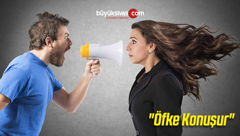 “Öfke Konuşur”