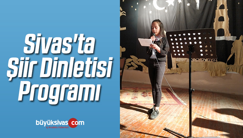 Sivas’ın Ulaş İlçesinde Şiir Dinletisi Programı Düzenlendi