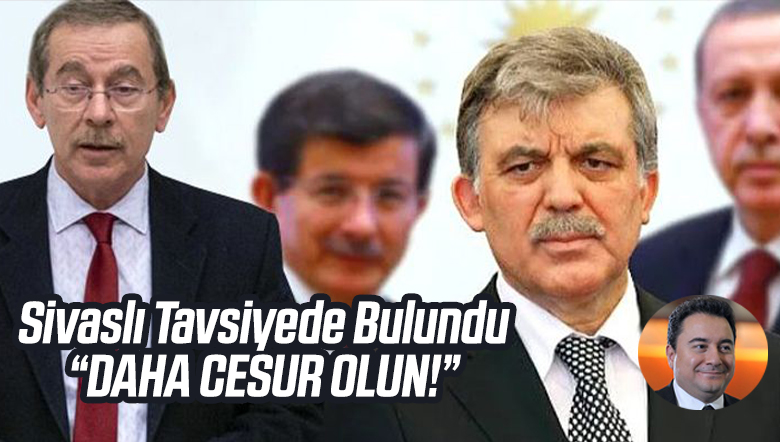 Abdüllatif Şener’den Ahmet Davutoğlu ve Ali Babacan’a tavsiye