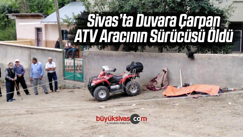 Duvara Çarpan ATV Aracının Sürücüsü Öldü