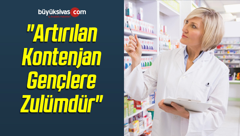 “Artırılan Kontenjan Gençlere Zulümdür”