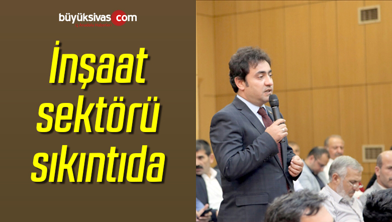 “İnşaat Sektörü Dışında Olumsuz Bir Etkilenme Olmadı”