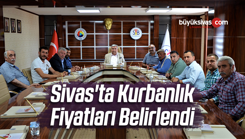 Sivas’ta Kurbanlık Fiyatları Belirlendi
