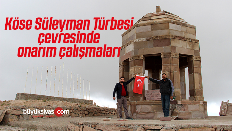 Köse Süleyman Türbesi Çevresinde Onarım Çalışmaları