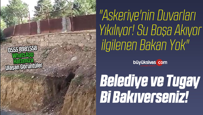 “Askeriye’nin Duvarları Yıkılıyor! Su Boşa Akıyor! ilgilenen Bakan Yok”