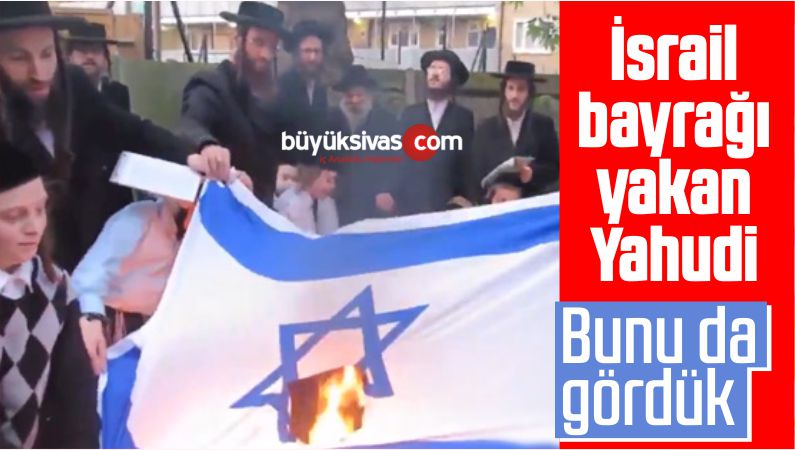 Ultra Ortodoks Yahudiler İsrail Bayrağını Yaktı