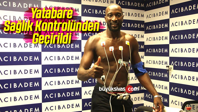 Yatabare Sağlık Kontrolünden Geçirildi