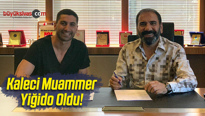Sivasspor Kaleci Muammer Yıldırım’ı Renklerine Bağladı