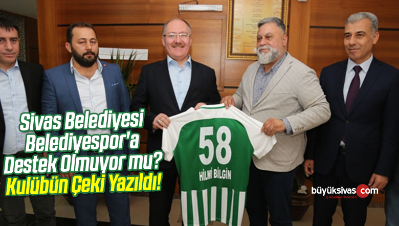 Sivas Belediyesi Belediyespor’a Destek Oluyor mu? Kulübün Çeki Yazıldı!