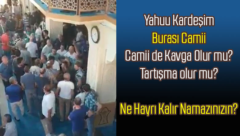 Camii Cemaati 30 Ağustos Vaazı Esnasında Camide Tartıştı Kavga Etti