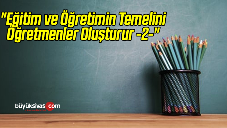 Eğitim ve Öğretimin
