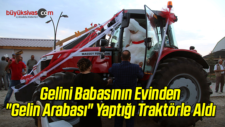 Babasının Evinden “Gelin Arabası” Yaptığı Traktörle Aldı