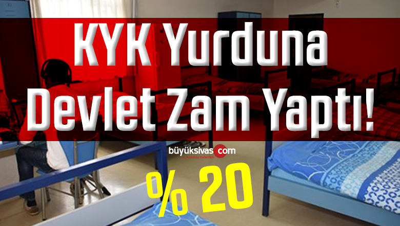 Kredi Yurtlar Kurumu Öğrenci Yurduna Zam Yaptı! % 20