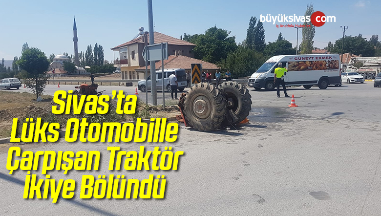 Lüks Otomobille Çarpışan Traktör İkiye Bölündü