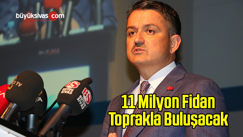 11 Milyon Fidanın