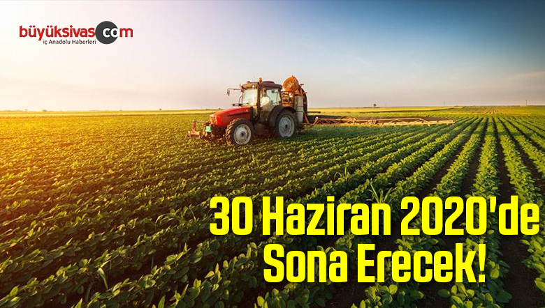 30 Haziran 2020’de Sona Erecek!