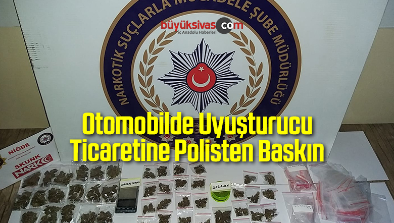 Otomobilde Uyuşturucu Ticaretine Polisten Baskın