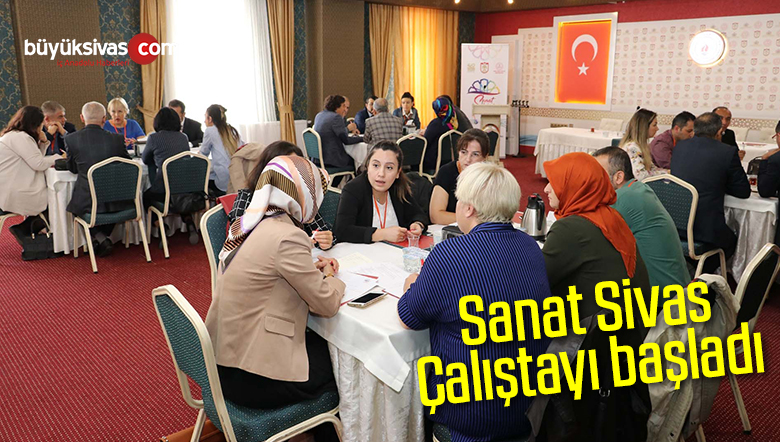 Sanat Sivas Projesi Sanat Sivas Çalıştayı ile Başladı