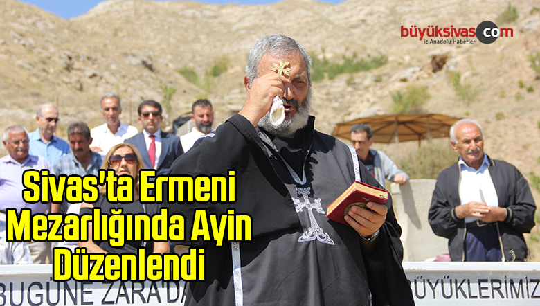 Sivas’ta Ermeni Mezarlığında Ayin Düzenlendi