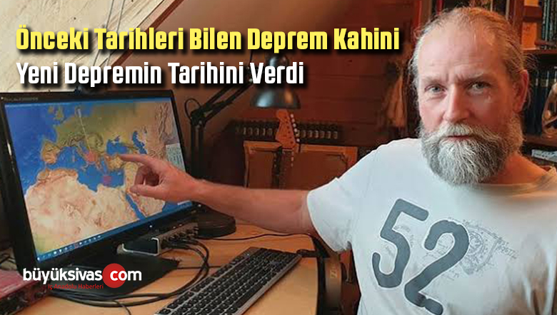 Önceki Tarihleri Bilen Deprem Kahini Yeni Depremin Tarihini Verdi