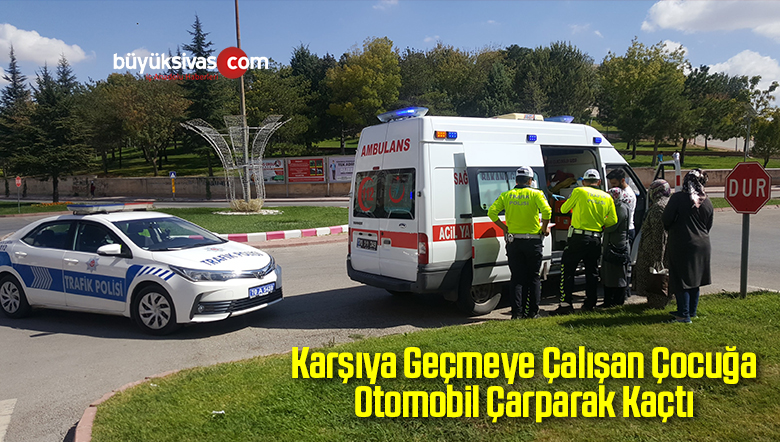 Karşıya Geçmeye Çalışan Çocuğa Otomobil Çarparak Kaçtı