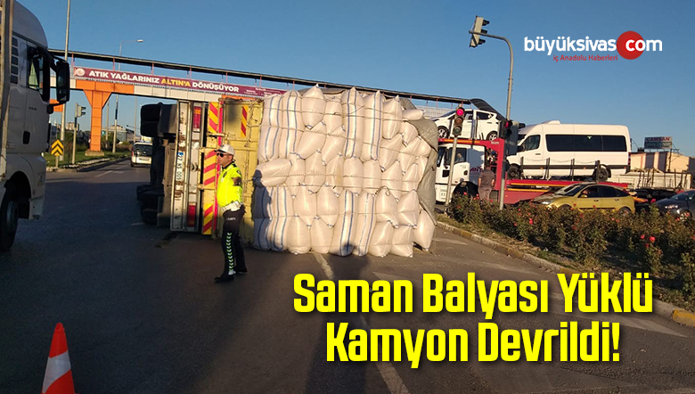 Saman Balyası Yüklü Kamyon Devrildi!