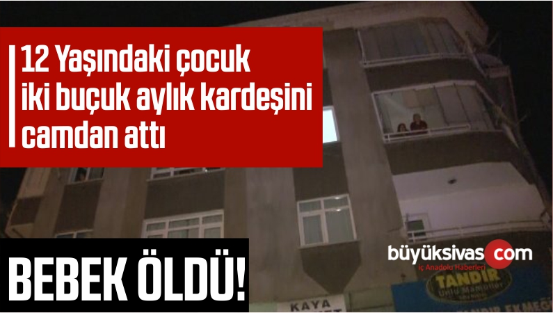 12 Yaşındaki Çocuk Kardeşini Camdan Attı