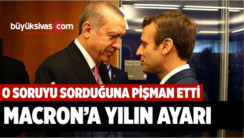 Başkan Erdoğan’dan Macron’a Efsane Kapak!