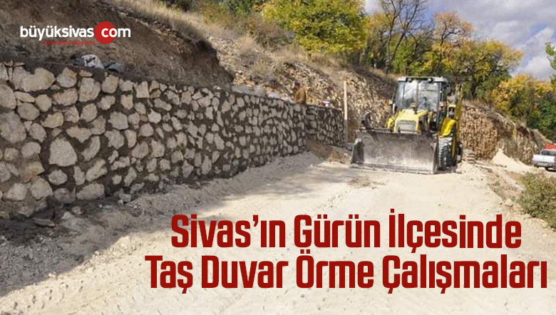 Gürün İlçesinde Taş Duvar Örme Çalışmaları