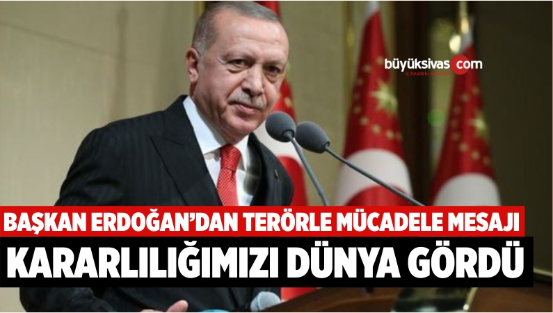 ‘Terör Koridorunu Dağıtıp Kararlılığımızı Gösterdik’