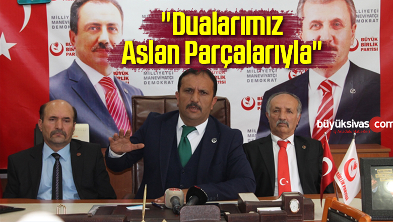 “Dualarımız Aslan Parçalarıyla”