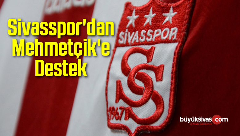 Sivasspor’dan Mehmetçik’e Destek