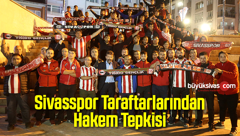 Sivasspor Taraftarlarından Hakem Tepkisi