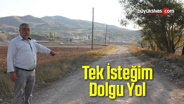 Tek İsteğim Dolgu Yol