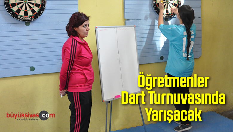 Öğretmenler Dart Turnuvasında Yarışacak
