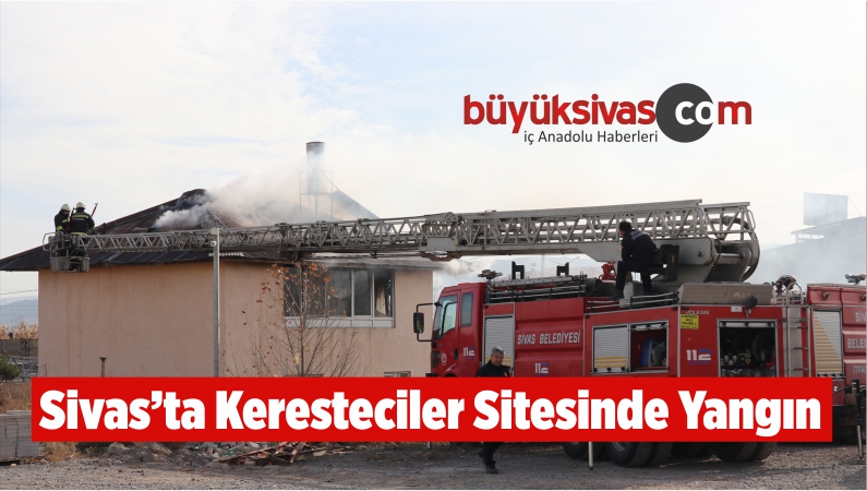 Sivas’ta Keresteciler Sitesinde Yangın