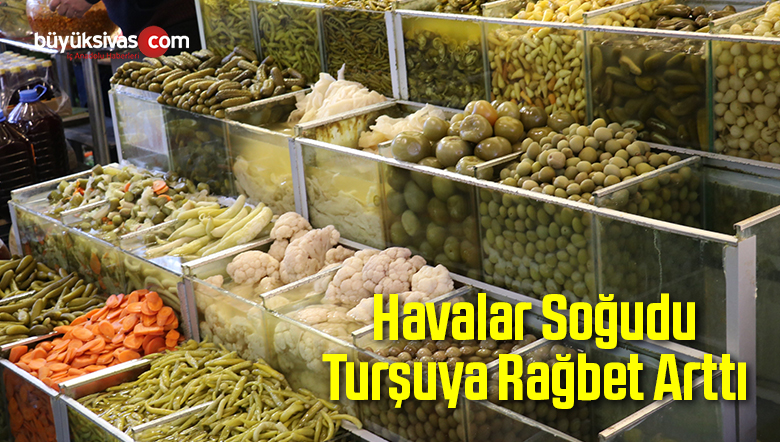 Turşuya Rağbet Arttı